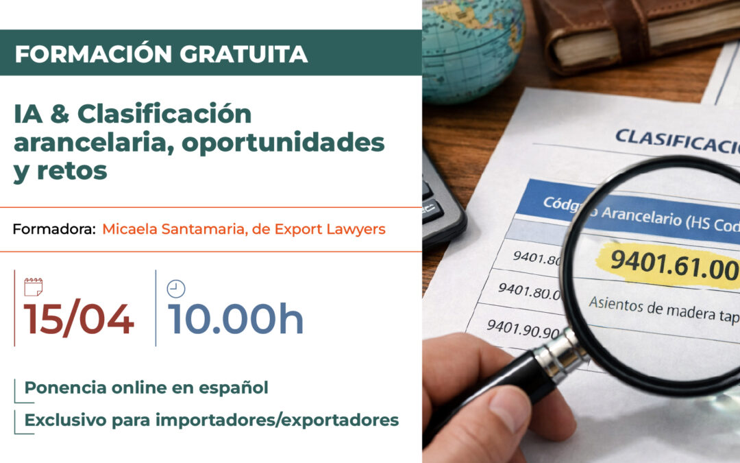 Formación online gratuita para empresas cargadoras: IA & Clasificación arancelaria, oportunidades y retos